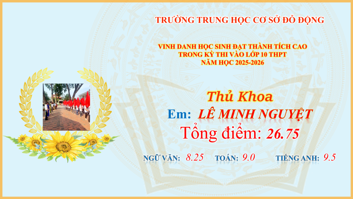 TRƯỜNG THCS ĐỖ ĐỘNG VINH DANH "HỌC SINH ĐẠT THÀNH TÍCH CAO TRONG KỲ THI VÀO LỚP 10 THPT NĂM HỌC 2025 - 2026"